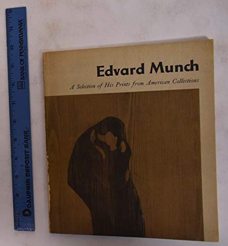 Edvard Munch: A Selection of His Prints from American Collections (9780405015656) by Lieberman, William S.