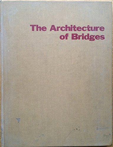 Imagen de archivo de The Architecture of Bridges a la venta por Irish Booksellers