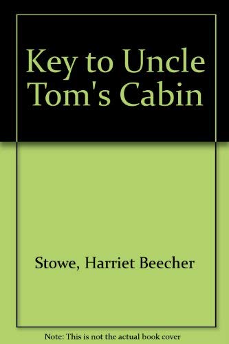 9780405018398: Key to Uncle Tom's Cabin