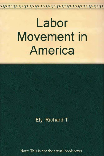 9780405021190: Labor Movement in America