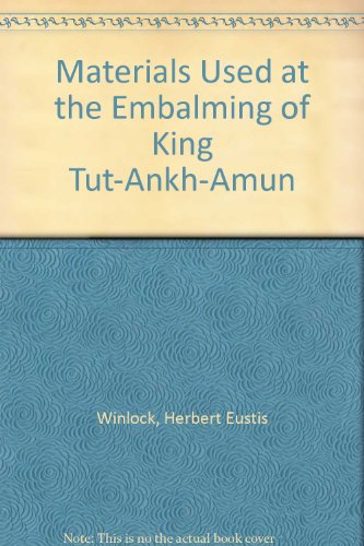 Beispielbild fr Materials Used at the Embalming of King Tut-Ankh-Amun No. 10 : Metropolitan Museum of Art Papers zum Verkauf von Better World Books