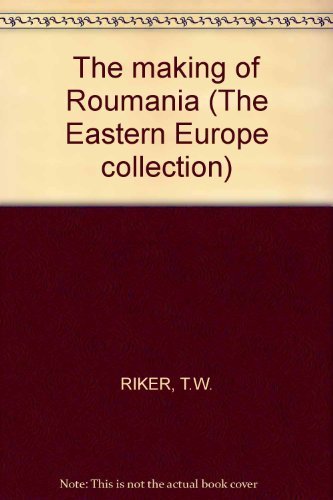Imagen de archivo de The Making of Roumania a la venta por Antiquariaat Schot