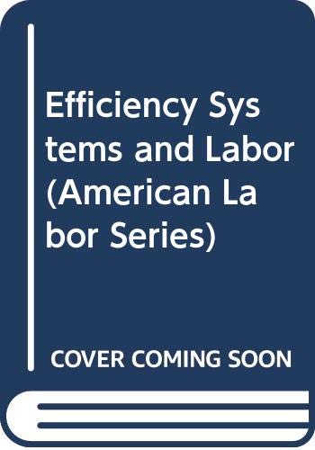 Stock image for Efficiency Systems and Labor for sale by Row By Row Bookshop