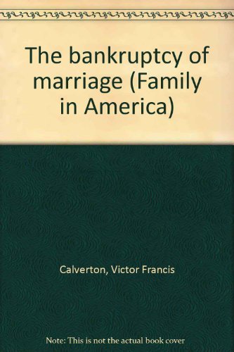 Imagen de archivo de Bankruptcy of Marriage a la venta por Better World Books: West