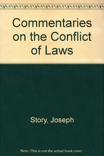 Commentaries on the Conflict of Laws (9780405040320) by Story, Joseph