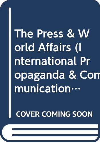 Stock image for The Press and World Affairs for sale by Better World Books