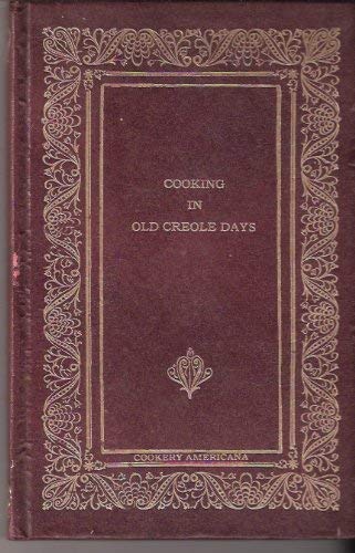 Beispielbild fr Cooking in Old Creole Days zum Verkauf von ThriftBooks-Dallas