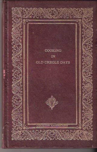 9780405050466: Cooking in Old Creole Days