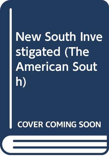 Imagen de archivo de New South Investigated (The American South) a la venta por dsmbooks