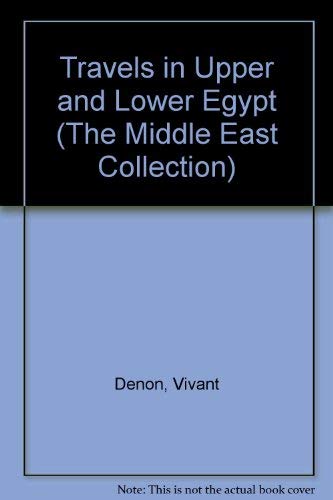 9780405053313: Travels in Upper and Lower Egypt (The Middle East Collection) [Idioma Ingls]