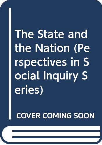 The State and the Nation (Perspectives in Social Inquiry Series) (9780405055058) by Jenks, Edward