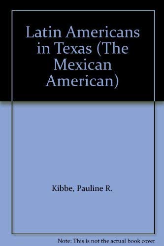 Beispielbild fr Latin Americans in Texas zum Verkauf von Robert S. Brooks, Bookseller