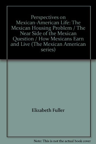 Stock image for Perspectives on Mexican-American Life for sale by The Aviator's Bookshelf