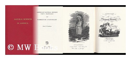 American Natural History: Mastology and Rambles of a Naturalist, Part 1. Two books (4 volumes) in...