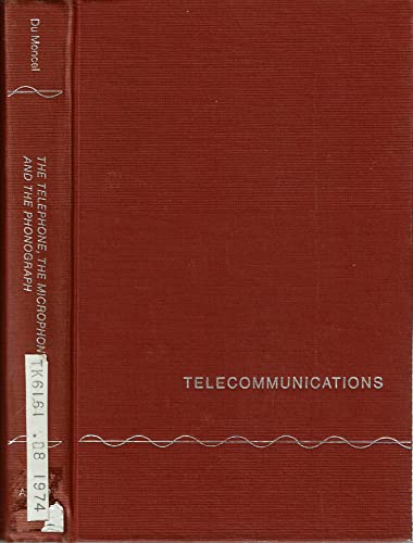 9780405060397: Telephone, the Microphone and the Phonograph (Telecommunications)