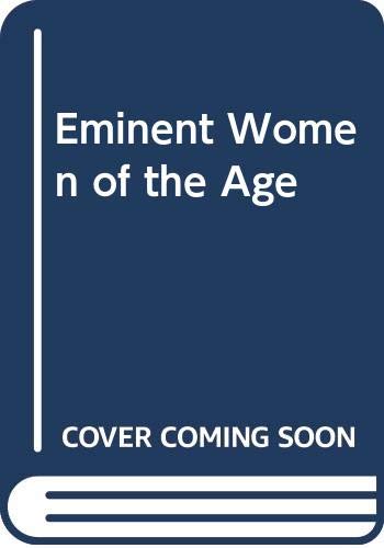 9780405061165: Eminent Women of the Age