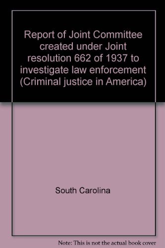 Stock image for Report of Joint Committee to investigate Law Enforcement 1937 for sale by Zubal-Books, Since 1961