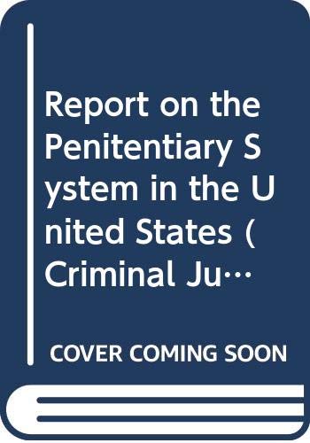Stock image for Report on the Penitentiary System in the United States for sale by Liberty Book Shop