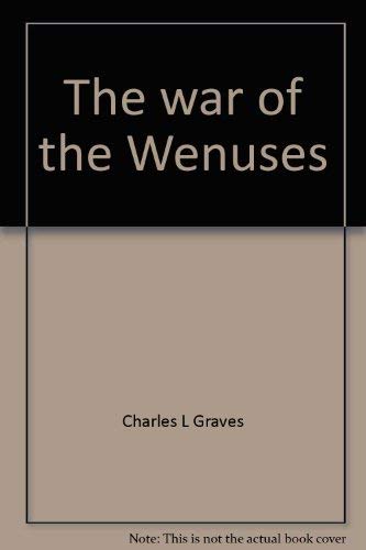 Beispielbild fr The War of the Wenuses Translated fom the Artesian. (Science Fiction) zum Verkauf von Harry Alter