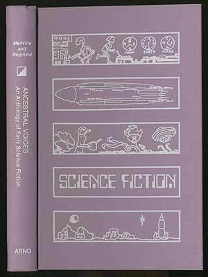 9780405063053: Ancestral Voices: An Anthology of Early Science Fiction