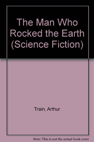 Imagen de archivo de The Man Who Rocked the Earth (Science Fiction) a la venta por Redux Books