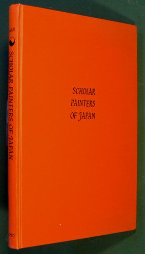 9780405065620: Scholar Painters of Japan: Nanga School (Asia Social Reprint Collection)