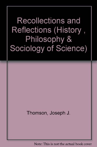 Recollections and Reflections (History Philosophy and Sociology of Science Ser) (9780405066221) by Thomson, Judith Jarvis