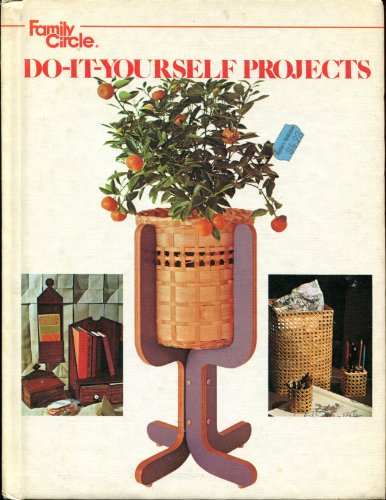 Beispielbild fr Family Circle Do-it-yourself Projects. zum Verkauf von Half Price Books Inc.