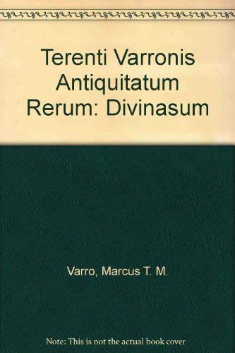 Terenti Varronis Antiquitatum Rerum Divinarum (Ancient Religion and Mythology Series)