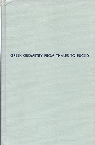 9780405072871: Greek Geometry from Thales to Euclid (History of Ideas in Ancient Greece S.)