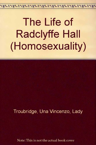 Imagen de archivo de The Life of Radclyffe Hall (Homosexuality) a la venta por Ally Press Center