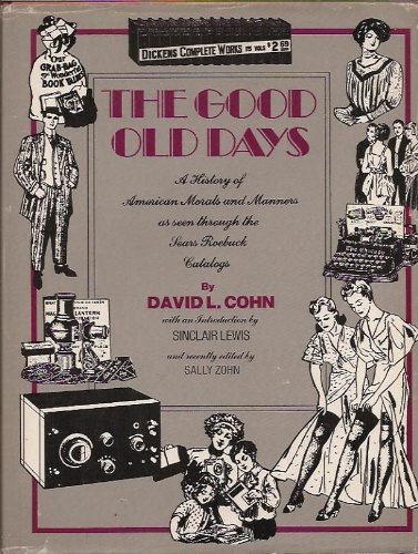 Imagen de archivo de The Good Old Days a la venta por Better World Books: West