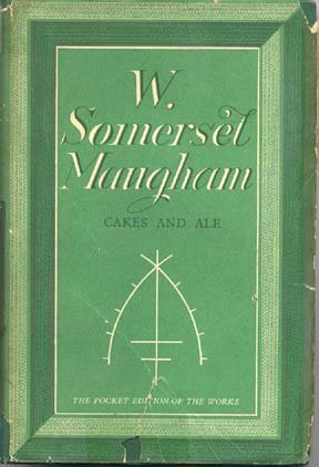 Cakes and Ale (The works of W. Somerset Maugham) (9780405078071) by Maugham, W. Somerset