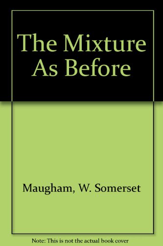 The Mixture As Before (9780405078552) by Maugham, W. Somerset