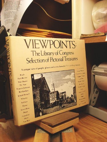 Stock image for Viewpoints: The Library of Congress Selection of Pictorial Treasures for sale by Wonder Book