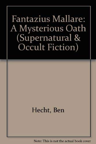 9780405081354: Fantazius Mallare: A Mysterious Oath