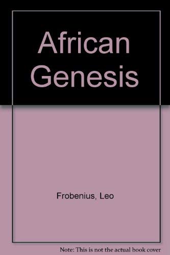 9780405085390: African Genesis
