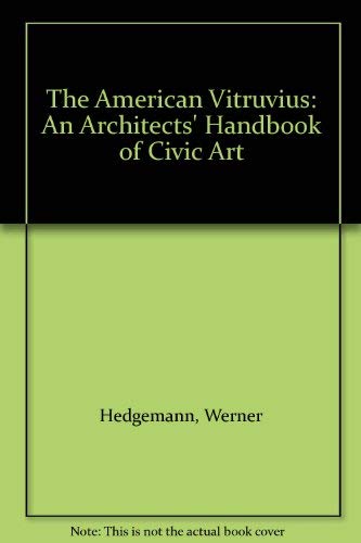 9780405086113: The American Vitruvius: An Architects' Handbook of Civic Art