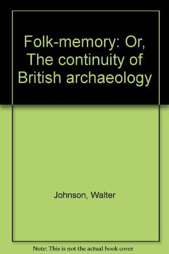 Beispielbild fr Folk Memory: Or, The Continuity of British Archaeology zum Verkauf von Black Sheep Books