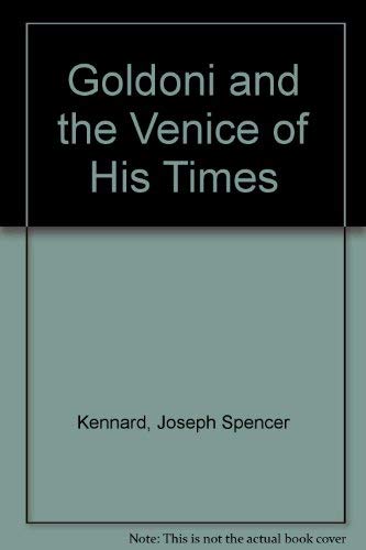 Stock image for Goldoni and the Venice of His Times for sale by Buyback Express