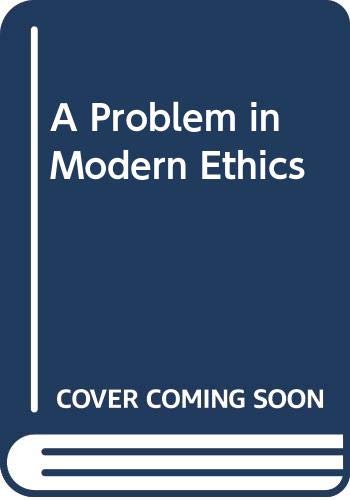 9780405090196: A Problem in Modern Ethics