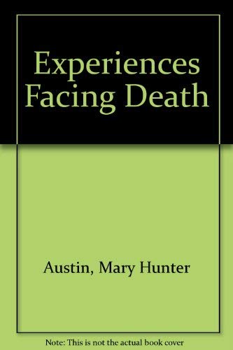 Stock image for Experiences Facing Death for sale by Better World Books: West