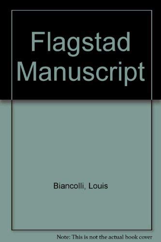 Flagstad Manuscript (9780405096778) by Biancolli, Louis; Farkas, Andrew; Flagstad, Kirsten