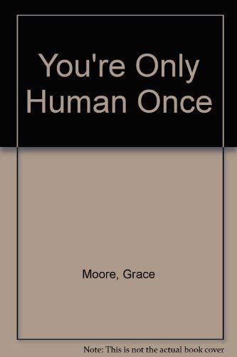 9780405096983: You're Only Human Once