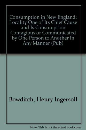 CONSUMPTION IN NEW ENGLAND AND IS CONSUMPTION CONTAGIOUS?