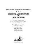 Imagen de archivo de Colonial architecture in New England: From material originally published as the White pine series of architectural monographs, edited by Russell F. . (Architectural treasures of early America) a la venta por Wonder Book
