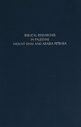 Biblical Researches in Palestine: Mount Sinai & Arabia Petraea: A Journal of Travels in the Year 1838, 1 (9780405102820) by Robinson, Edward