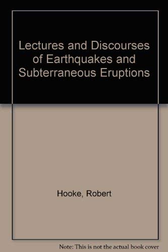 Imagen de archivo de Lectures and Discourses of Earthquakes and Subterraneous Eruptions (History of geology) a la venta por Zubal-Books, Since 1961