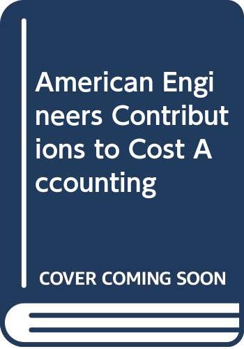 9780405109324: American Engineers Contributions to Cost Accounting