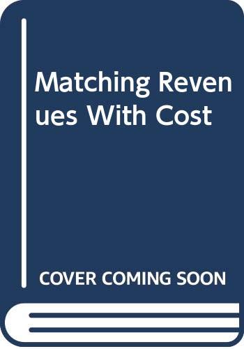 9780405109447: Matching Revenues With Cost